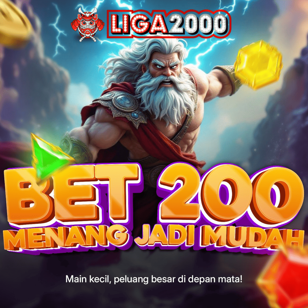 LIGA2000: Situs Slot Bet 200 300 500 Terbaik dengan Variasi Slot Online Terlengkap